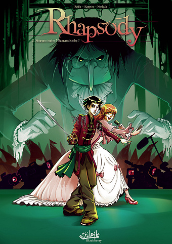 Rhapsody - Tome 2 - Scaramouche ! Scaramouche !
