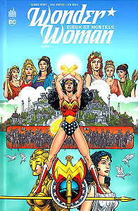 Wonder Woman - Dieux et Mortels - Tome 1