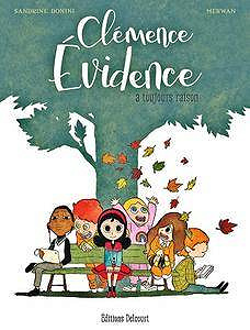 Clémence Évidence a toujours raison