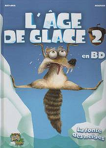 L’Age de glace - Tome 2