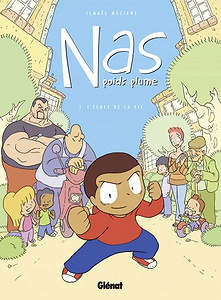 Nas Poids Plume - Tome 1 - L’École de la Vie