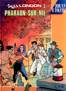 Max London - Tome 3 - Pharaon-sur-Nil