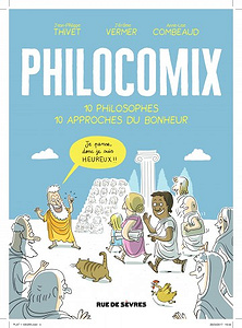 Philocomix T1 - 10 philosophes, 10 approches du bonheur