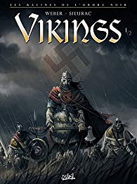Vikings - Tome 1 - Les Racines de l’Ordre Noir