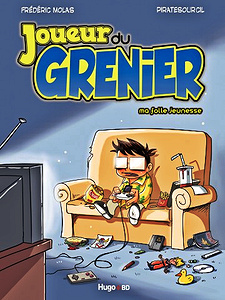 Joueur du grenier - Tome 1 - Ma folle jeunesse