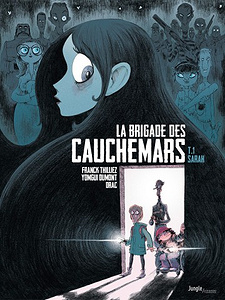 La Brigade des cauchemars - Tome 1 - Sarah (2017)
