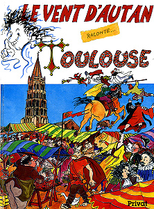 Le Vent D’autan Raconte Toulouse