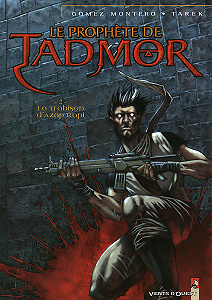 Le Prophète de Tadmor - Tome 2 - La Trahison d’Azap Kapi