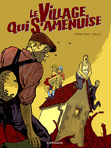 Le Village Qui S’amenuise