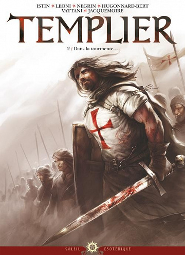 Templier - Tome 2 - Dans la Tourmente…