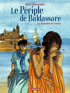 Le Périple de Baldassare - Tome 3 - La tentation de Gènes