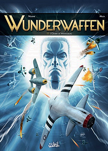 Wunderwaffen - Tome 11 - L’Ombre de WeWelsburg (2017)