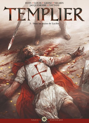 Templier - Tome 3 - Dans les Mains de Lucifer