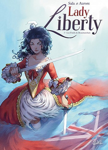 Lady Liberty - Tome 3 - Les Fusils de Beaumarchais (2017)