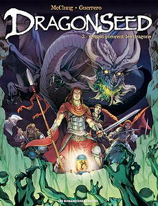 Dragonseed - Tome 3 - Quand pleurent les dragons (2017)