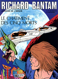 Richard Bantam - Justicier de L’espace - Tome 2 - Le Châtiment des Cinq Morts