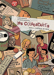 Les Colocataires - Tome 2 - Gueules de bois