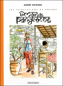 Les Tribulations de Roxane - La Main de Pangboche - Intégrale des Crayonnés