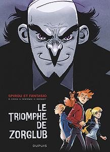 Spirou et Fantasio - Le triomphe de Zorglub (2018)