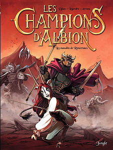 Les Champions d’Albion - Tome 2 - Les Maudits de Roncevaux