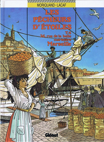 Les Pécheurs d’Étoiles - Tome 4 - 26, Rue de la Belle Marinière, Marseille