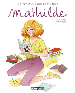 Mathilde - Tome 2 - Le Temps des songes
