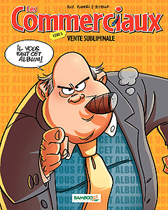 Les Commerciaux - Tome 6 - Vente subliminale