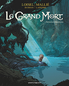 Le Grand Mort - Tome 7 - Dernières migrations
