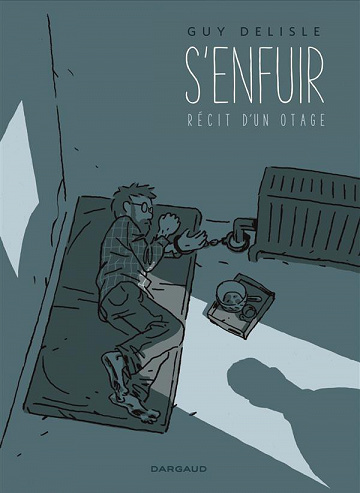 S’enfuir - Récit d’un otage
