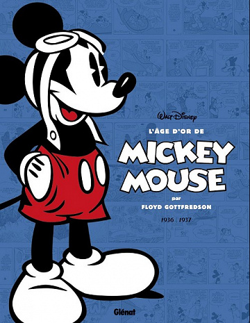 L’âge d’or de Mickey Mouse (Tome 1)