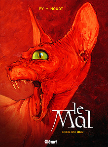 Le Mal - Tome 1 - L’oeil du Mur
