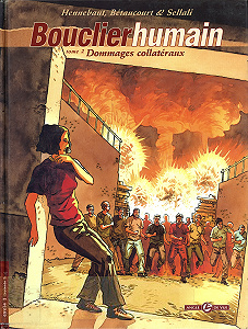 Bouclier Humain - Tome 2 - Dommages Collatéraux