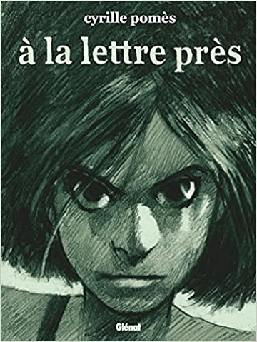 À la lettre près - Nouvelle édition (2018)