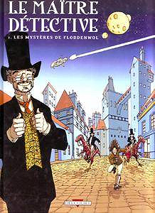 Le maïtre détective - T01 - Les mystères de Floddenwol