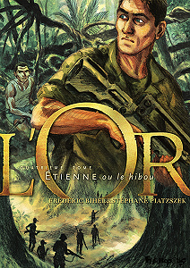 L’Or - Tome 4 - Étienne ou le Hibou