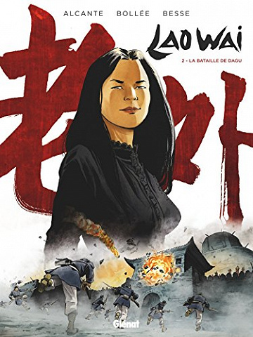 Laowai - Tome 2 - La bataille de Dagu (2018)
