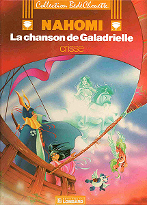Nahomi - Tome 3 - La Chanson de Galadrielle