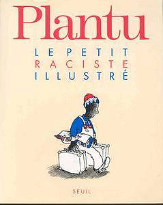 Le Petit Raciste Illustré