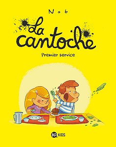 La Cantoche - Tome 1 - Premier Service