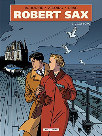 Robert Sax - Tome 3 - Villa Borg (2018)