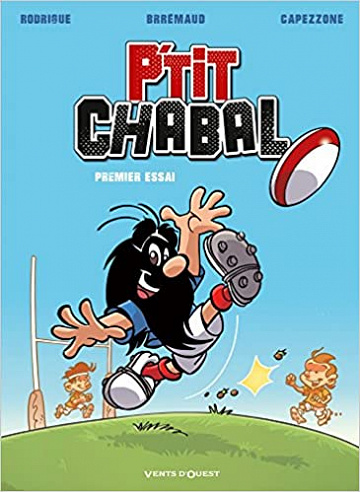 P’tit Chabal - Tome 1 - Premier essai