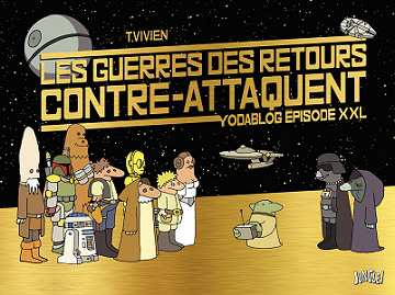 La Guerre du Retour Contre Attaque - Tome 1 & 2 - Les Guerres des Retours Contre Attaquent