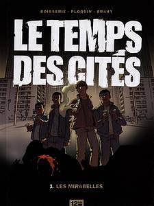 Le Temps des Cités - T1 - Les Mirabelles