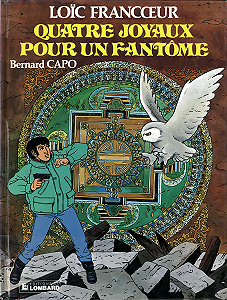 Loïc Francœur - Tome 4 - Quatre Joyaux Pour un Fantôme