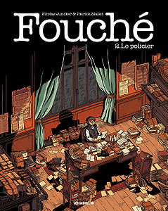 Fouché - Tome 2 - Le policier