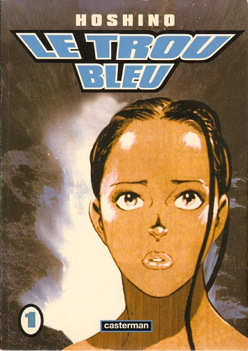 Le trou bleu (Tome 1)