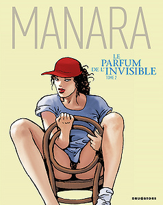 Le Parfum de L’invisible - Tome 2 (Manara)