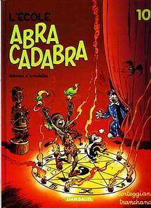 L’École Abracadabra 1-10