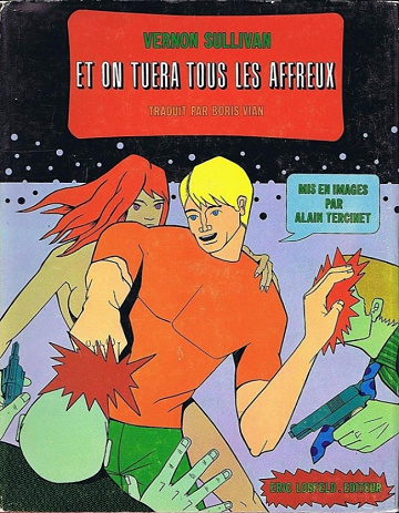 Et on tuera tous les affreux
