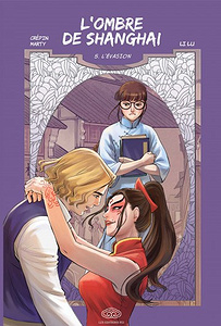 L’ombre de Shanghai - Tome 5 - L’évasion